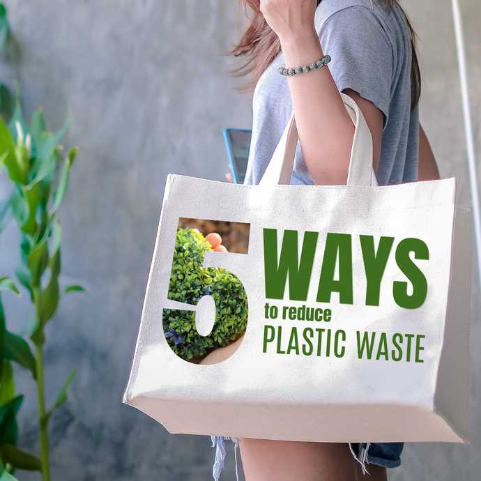 5 Tips to Reduce Plastic Waste